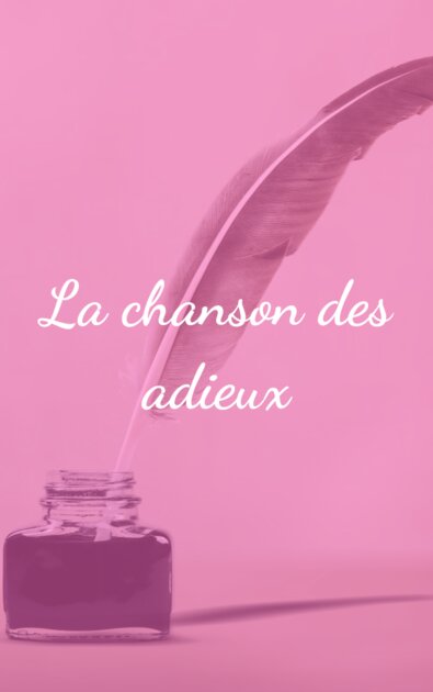 La chanson des adieux