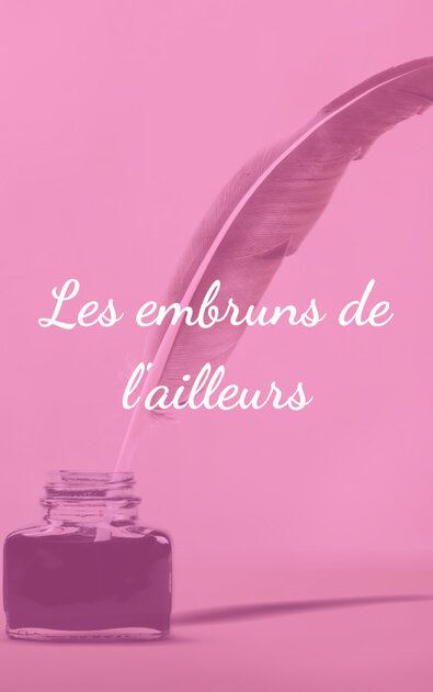 Les embruns de l'ailleurs