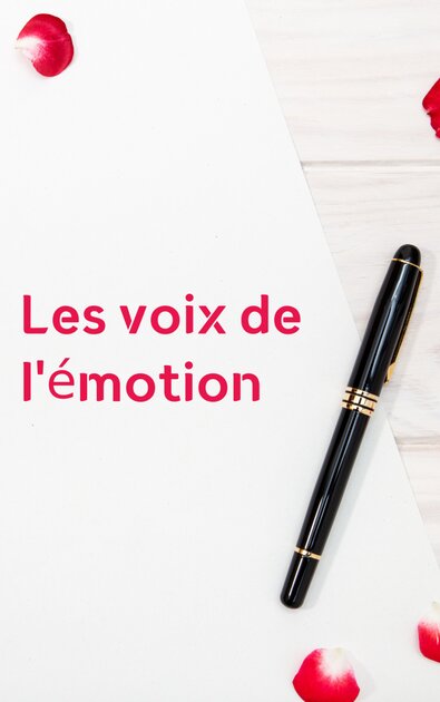 Les voix de l'émotion